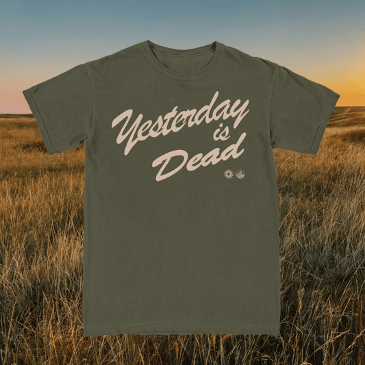 Yesterday is Dead Tee - Sage